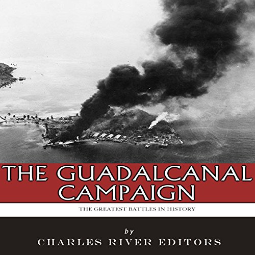 Cover of The Greatest Battles in History: The Guadalcanal Campaign