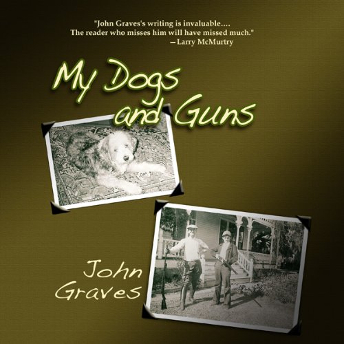 Cover of My Dogs and Guns