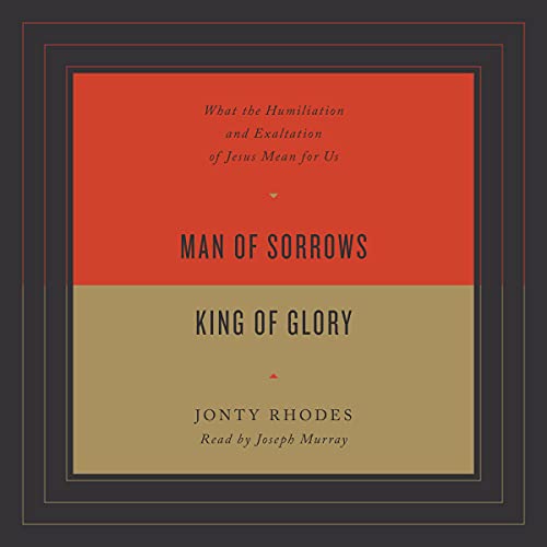 Cover of Man of Sorrows, King of Glory