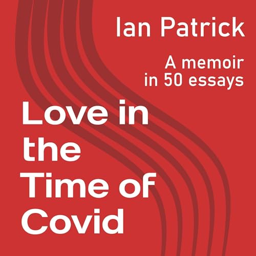 Cover of Love in the Time of Covid