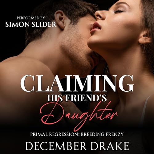Cover of Claiming His Friend's Daughter