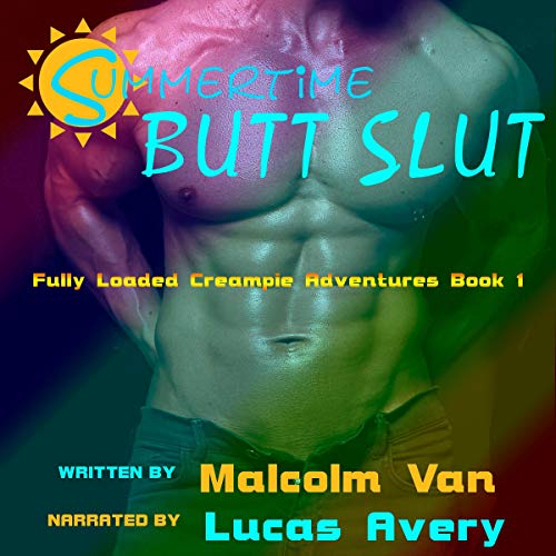 Cover of Summertime Butt Slut