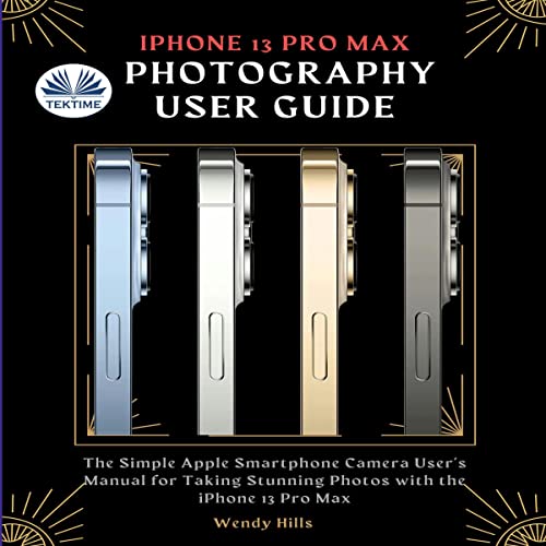 Cover of iPhone 13 Pro Max Photography User Guide