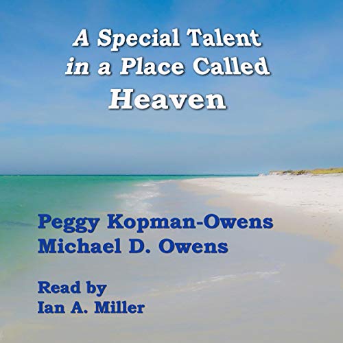 Cover of A Special Talent in a Place Called Heaven