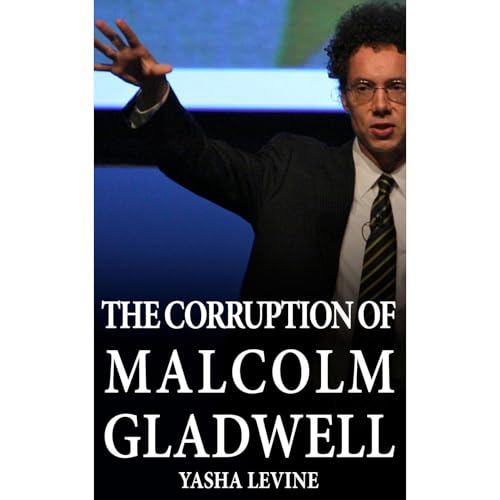 Cover of The Corruption of Malcolm Gladwell
