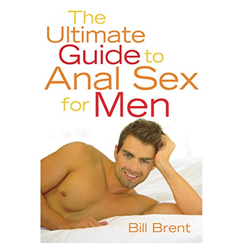 Cover of The Ultimate Guide to Anal Sex for Men