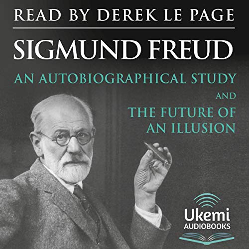Cover of An Autobiographical Study and The Future of an Illusion
