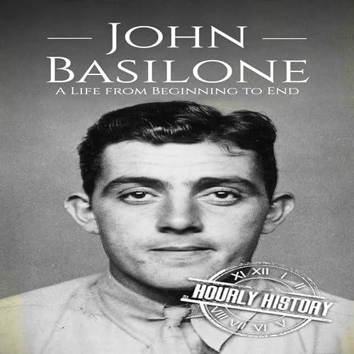 Cover of John Basilone: A Life from Beginning to End