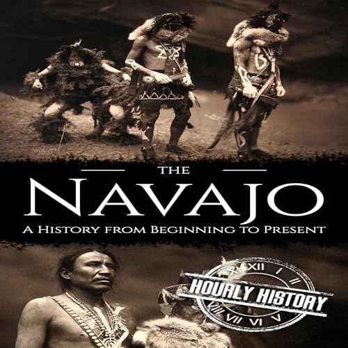 Cover of The Navajo: A History from Beginning to Present