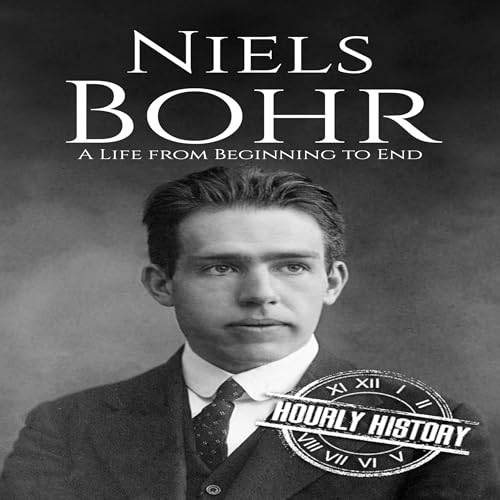 Cover of Niels Bohr: A Life from Beginning to End