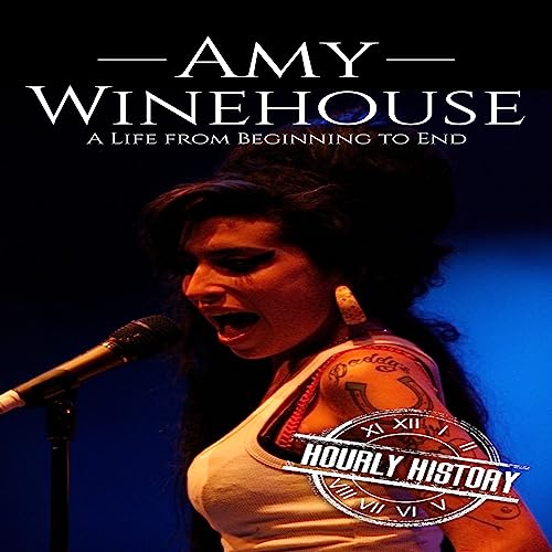 Cover of Amy Winehouse: A Life from Beginning to End