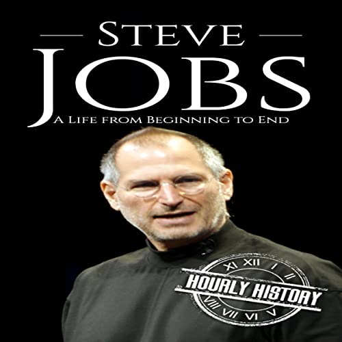 Cover of Steve Jobs: A Life from Beginning to End