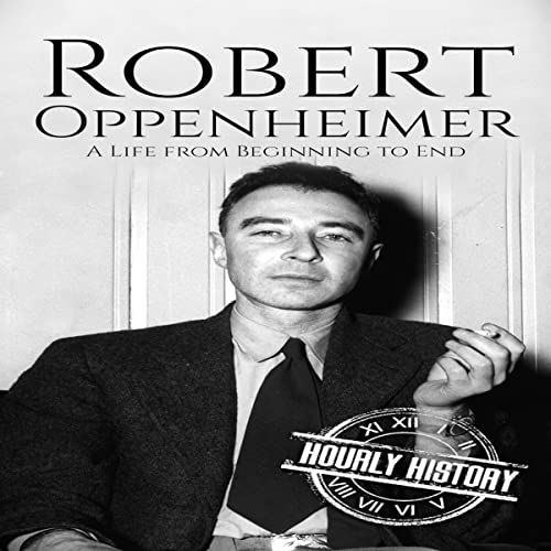 Cover of Robert Oppenheimer: A Life from Beginning to End