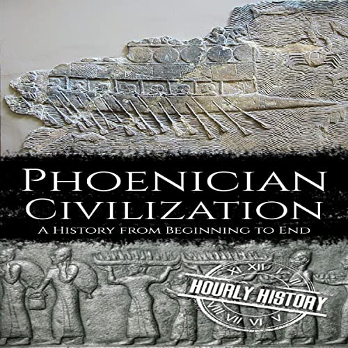 Cover of Phoenician Civilization: A History from Beginning to End