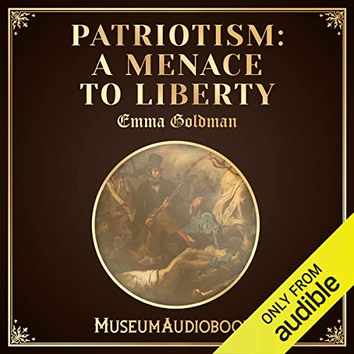 Cover of Patriotism: A Menace to Liberty