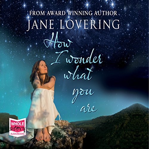 Cover of How I Wonder What You Are