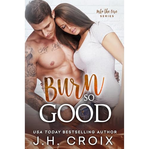 Cover of Burn So Good