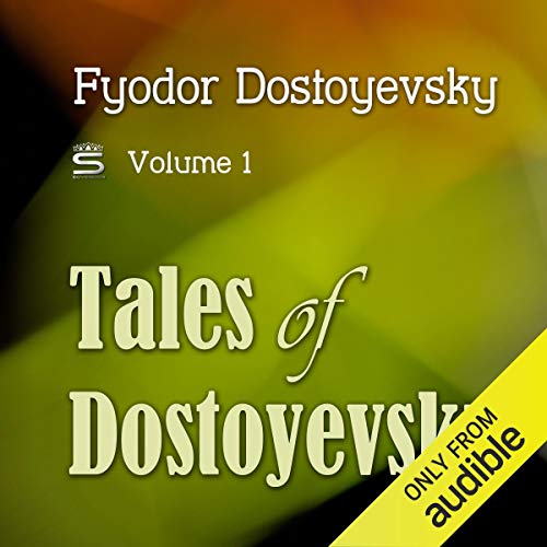 Cover of Tales of Dostoyevsky, Volume 1