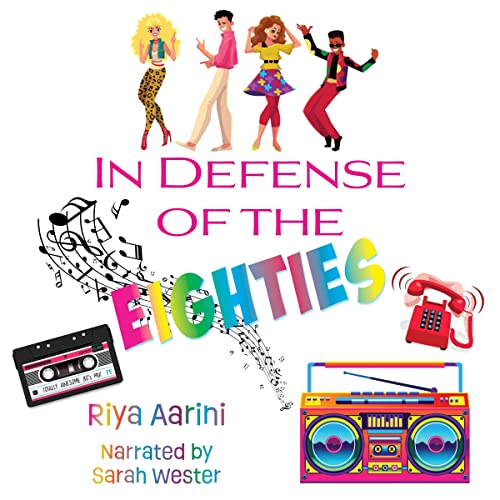 Cover of In Defense of the Eighties