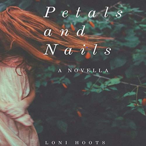 Cover of Petals and Nails