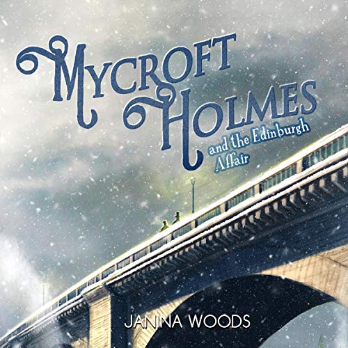 Cover of Mycroft Holmes and the Edinburgh Affair