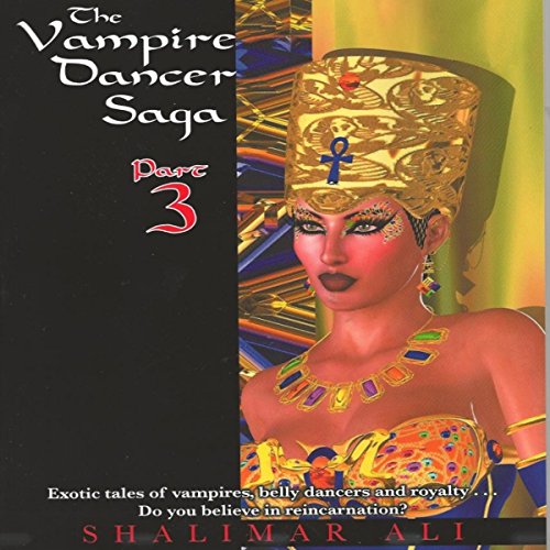 Cover of The Vampire Dancer Saga: Part 3