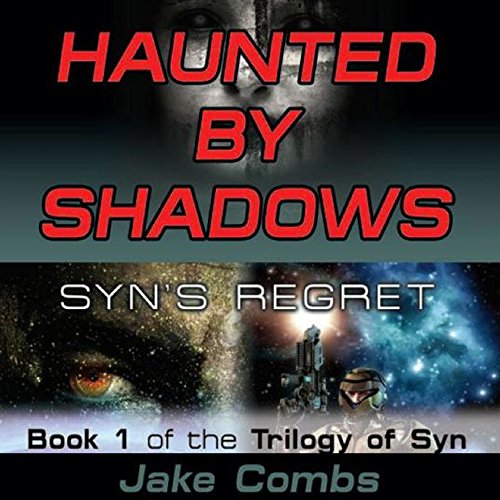 Cover of Haunted by Shadows: Syn's Regret