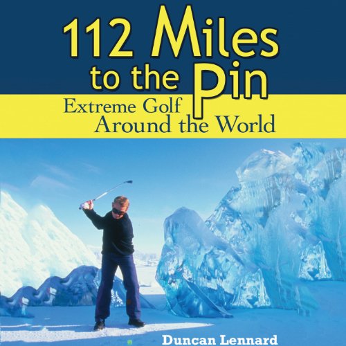 Cover of 112 Miles to the Pin