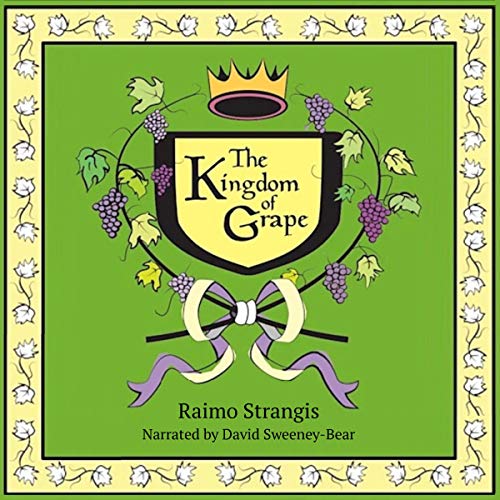 Cover of The Kingdom of Grape