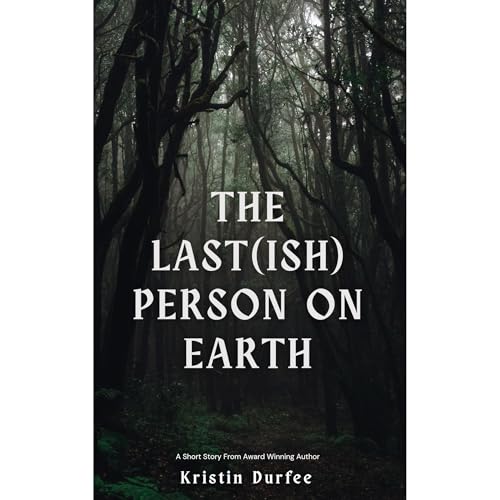 Cover of The Last(ish) Person on Earth