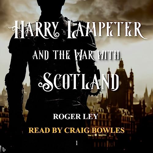 Cover of Harry Lampeter and the War with Scotland