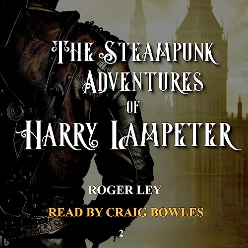 Cover of The Steampunk Adventures of Harry Lampeter
