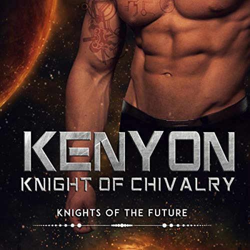 Cover of Kenyon: Knight of Chivalry: A SciFi Alien Romance
