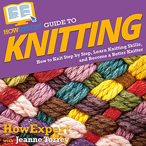 Cover of HowExpert Guide to Knitting