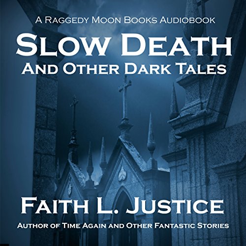 Cover of Slow Death and Other Dark Tales