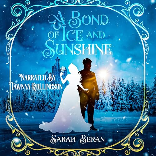 Cover of A Bond of Ice and Sunshine