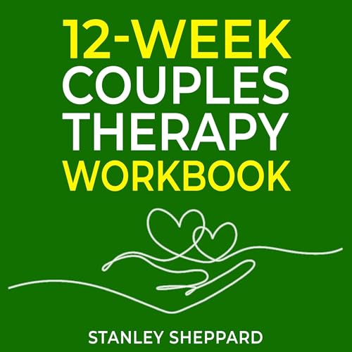 Cover of 12-Week Couples Therapy Workbook