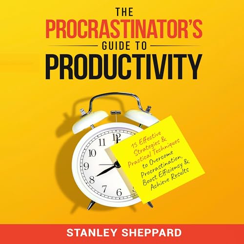 Cover of The Procrastinator's Guide to Productivity