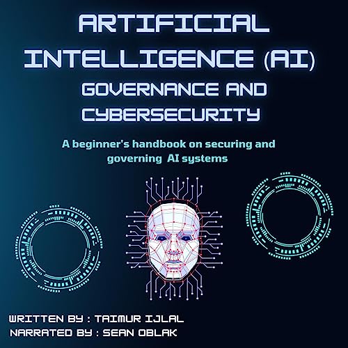 Cover of Artificial Intelligence (AI) Governance and Cyber-Security