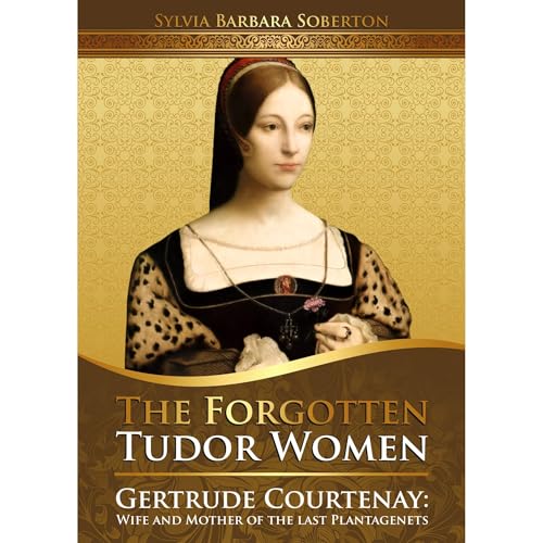 Cover of The Forgotten Tudor Women
