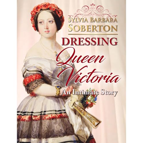 Cover of Dressing Queen Victoria