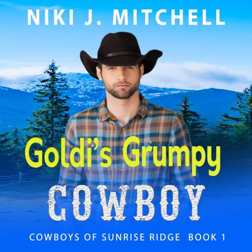 Cover of Goldi's Grumpy Cowboy