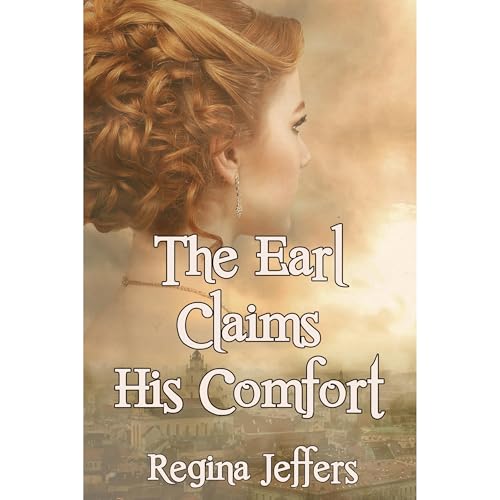 Cover of The Earl Claims His Comfort
