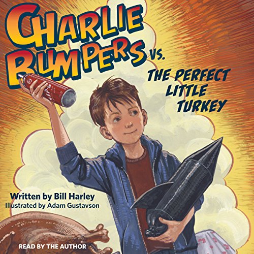 Cover of Charlie Bumpers vs. the Perfect Little Turkey