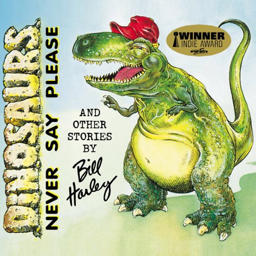 Cover of Dinosaurs Never Say Please and Other Stories