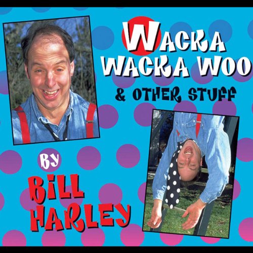 Cover of Wacka Wacka Woo and Other Stuff