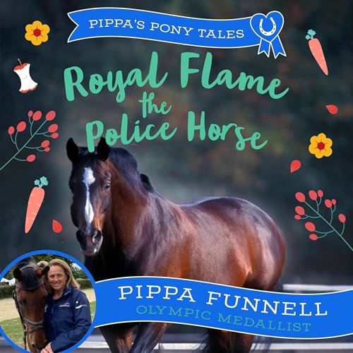 Cover of Royal Flame the Police Horse