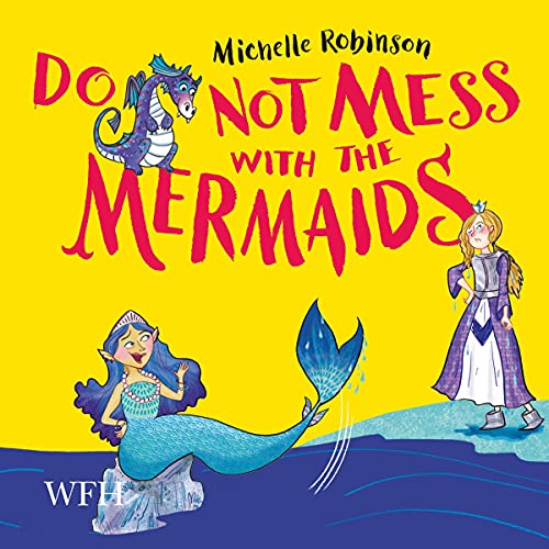Cover of Do Not Mess with the Mermaids