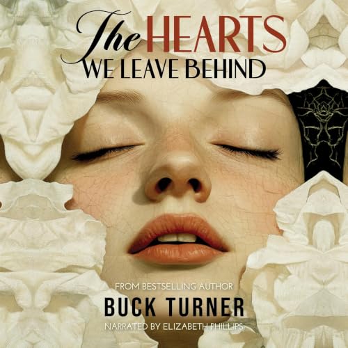 Cover of The Hearts We Leave Behind