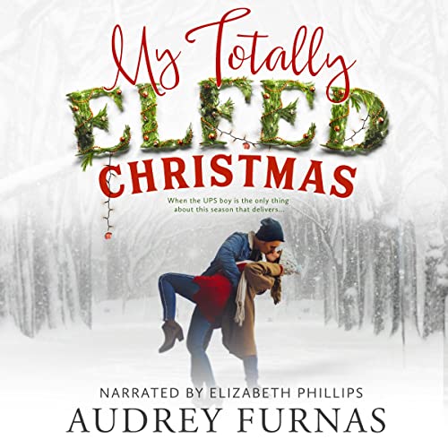 Cover of My Totally Elfed Christmas